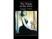 Wings of the Dove Wordsworth Classics Paperback