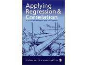 Applying Regression and Correlation A Guide for Students and Researchers Paperback