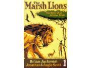 The Marsh Lions The Story of an African Pride Bradt Travel Guides Travel Literature Paperback