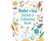 Under the Sea Sticker and Colouring Book Usborne Sticker and Colouring Books Paperback
