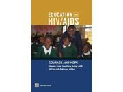 Courage and Hope Stories from Teachers Living with HIV in Sub Saharan Africa Paperback