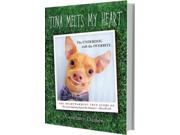 Tuna Melts My Heart The Underdog with the Overbite Hardcover