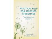 Practical Help for Stressed Christians Paperback