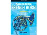 Abracadabra Brass Abracadabra Abracadabra French Horn Pupil s Book The way to learn through songs and tunes Paperback