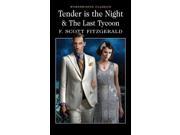 Tender is the Night and The Last Tycoon Wordsworth Classics Paperback