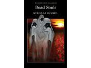 Dead Souls Wordsworth Classics Paperback
