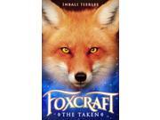 The Taken Foxcraft Paperback