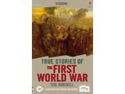 The First World War True Stories Paperback