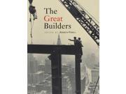 The Great Builders Hardcover