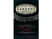 Sausage Hall Paperback