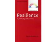 Resilience A Practical Guide for Coaches Paperback