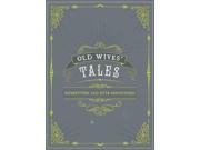 Old Wives Tales Hardcover