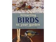 Attracting Birds to Your Garden Paperback