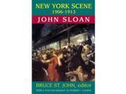 New York Scene 1906 1913 John Sloan Paperback
