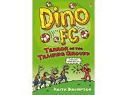 Terror on the Training Ground Dino FC Paperback
