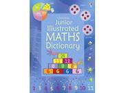Junior Illustrated Maths Dictionary Usborne Dictionaries Paperback