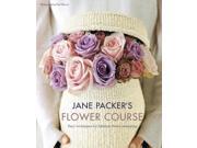 Jane Packer s Flower Course 1 Hardcover