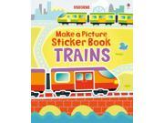 Make a Picture Sticker Book Trains Make a Picture Sticker Books Paperback