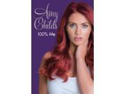 Amy Childs 100% Me Hardcover