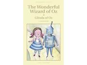 The Wonderful Wizard of Oz and Glinda of Oz Wordsworth Classics Paperback