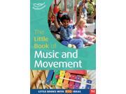 The Little Book of Music and Movement Little Books Paperback