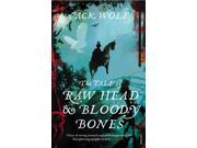 The Tale of Raw Head and Bloody Bones Paperback