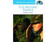 U.S. Military Service A Reference Handbook Contemporary World Issues Hardcover