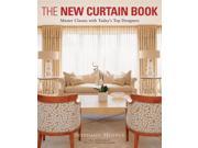 The New Curtain Book Master Classes with Today s Top Designers Paperback
