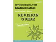 REVISE Edexcel GCSE Mathematics Edexcel Spec A Found Revision Guide REVISE Edexcel GCSE Maths 2010 Paperback