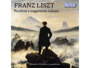 Franz Liszt Italian Inspiration Paraphrases
