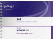 Business Tax FA 2011 Pocket Notes Aat Revision Kits Paperback