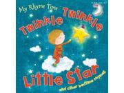 My Rhyme Time Twinkle Twinkle Little Star and other bedtime rhymes Nursery Rhymes Paperback
