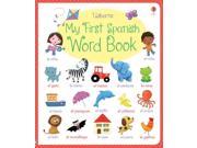 My First Spanish Word Book My First Word Book Board book