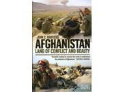 Afghanistan Land of Conflict and Beauty Paperback