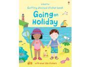Getting Dressed Going on Holiday Usborne Getting Dressed Sticker Books Paperback