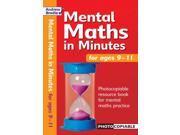 Mental Maths in Minutes for Ages 9 11 Photocopiable Resources Book for Mental Maths Practice Mental Maths Paperback
