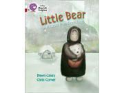 Collins Big Cat Progress Little Bear A folktale from Greenland Band 10 White Band 14 Ruby Paperback