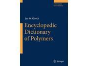 Encyclopedic Dictionary of Polymers Springer Reference Hardcover