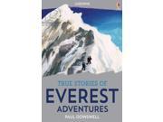 True Stories Everest Adventures Paperback