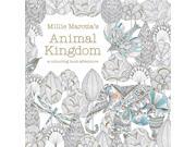 Millie Marotta s Animal Kingdom A Colouring Book Adventure Paperback