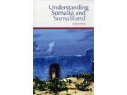 Understanding Somalia and Somaliland Culture History and Society Paperback