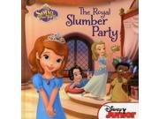 Disney Sofia the First the Royal Slumber Party Hardcover