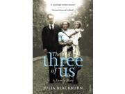 The Three of Us A Family Story Paperback