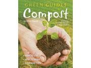 Compost How to Use How to Make Everyday Tips Green Guides Paperback