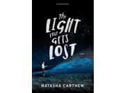 The Light That Gets Lost Hardcover