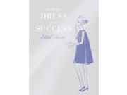 How to Dress for Success Hardcover