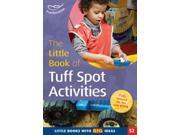 The Little Book of Tuff Spot Activities Paperback