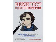 Benedict Cumberstitch Crossstitch Mr Cumberbatch in 15 Great Patterns Paperback