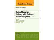 Optimal Care for Patients with Epilepsy Practical Aspects an Issue of Neurologic Clinics 1e The Clinics Radiology Hardcover