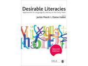 Desirable Literacies Second Edition Approaches to Language and Literacy in the Early Years Published in Association with the UKLA Paperback